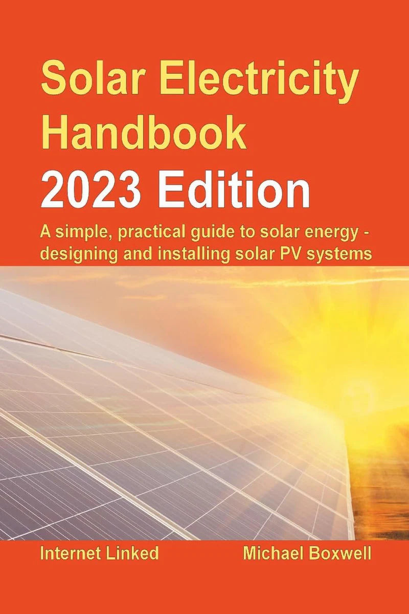 Greenstream Publishing Mitchell Boxwell Paperback Solar Electricity Handbook